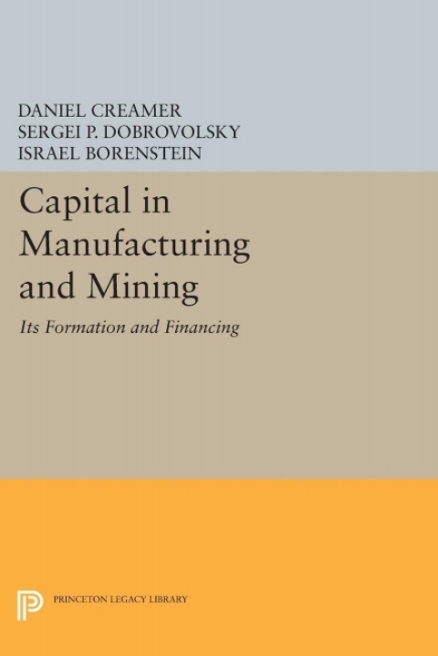 Cover image for book Capital in Manufacturing and Mining