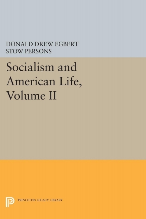 Cover image for book Socialism and American Life, Volume II
