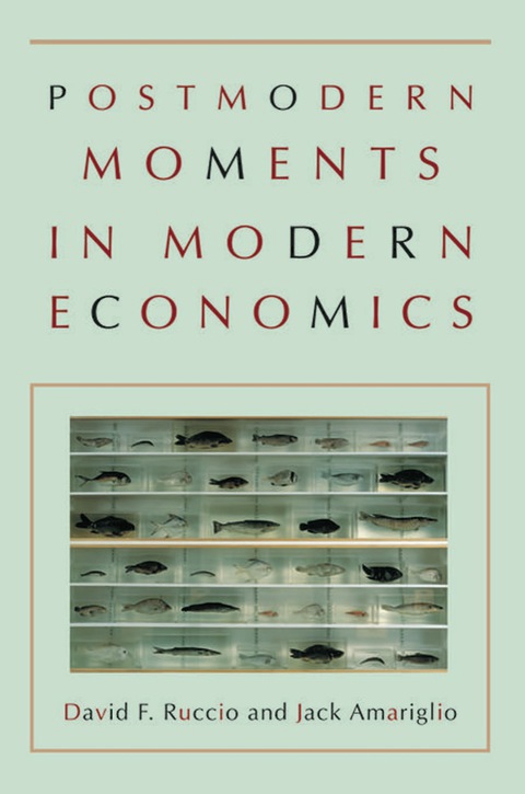 Cover image for book Postmodern Moments in Modern Economics