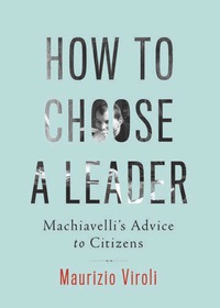 Cover image: How to Choose a Leader 9780691170145