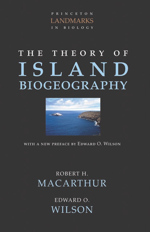The Theory of Island Biogeography 