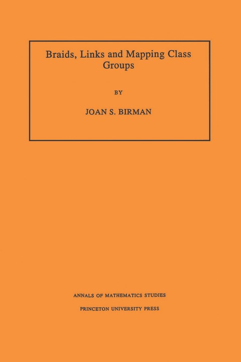 Cover image for book Braids, Links, and Mapping Class Groups