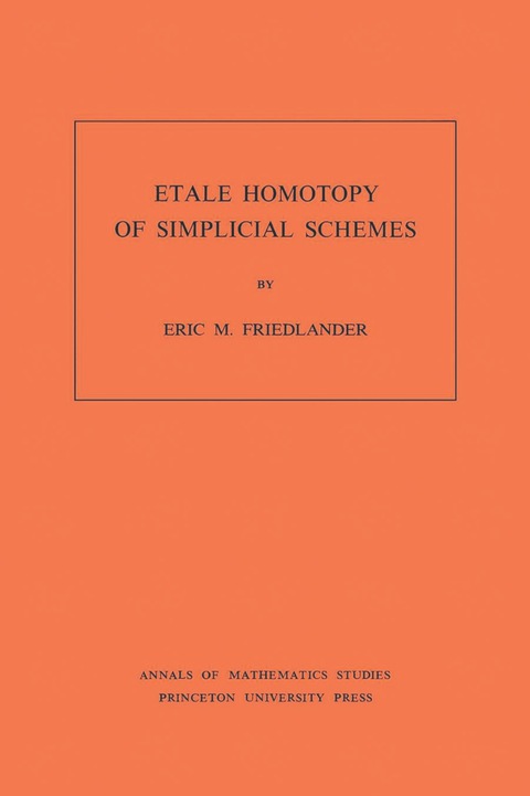 Cover image for book Etale Homotopy of Simplicial Schemes
