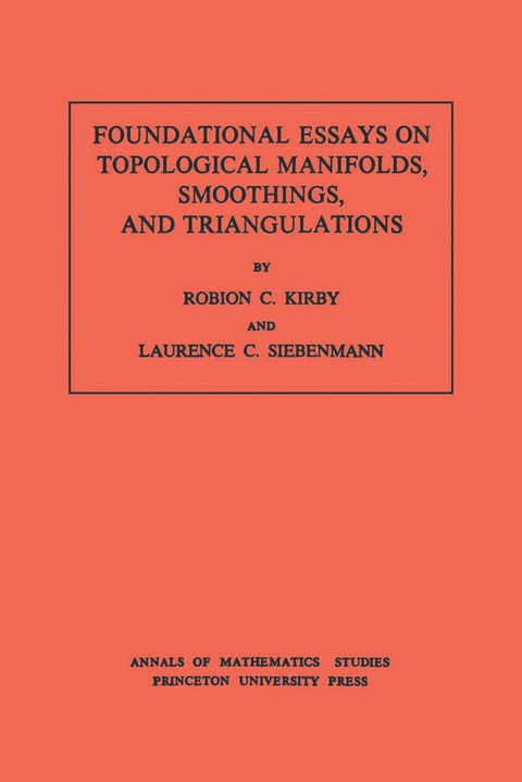 Cover image for book Foundational Essays on Topological Manifolds, Smoothings, and Triangulations