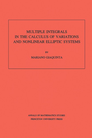 Multiple Integrals in the Calculus of Variations and Nonlinear Elliptic Systems