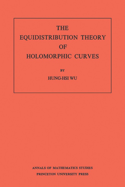 The Equidistribution Theory of Holomorphic Curves 