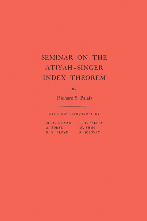 Cover image for book Seminar on the Atiyah-Singer Index Theorem