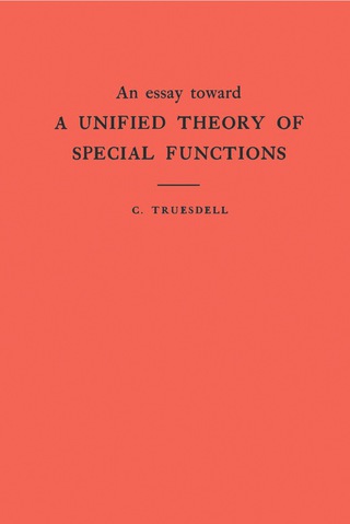 An Essay Toward a Unified Theory of Special Functions