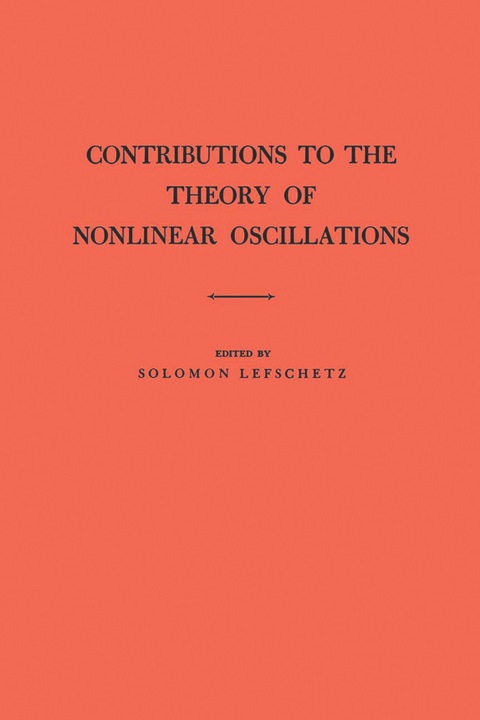 Cover image for book Contributions to the Theory of Nonlinear Oscillations, Volume I