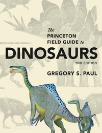 Cover image: The Princeton Field Guide to Dinosaurs 2nd edition 9780691167664