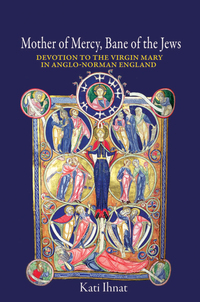 Cover image: Mother of Mercy, Bane of the Jews 9780691169538