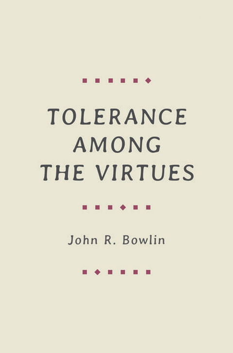 Cover image for book Tolerance among the Virtues