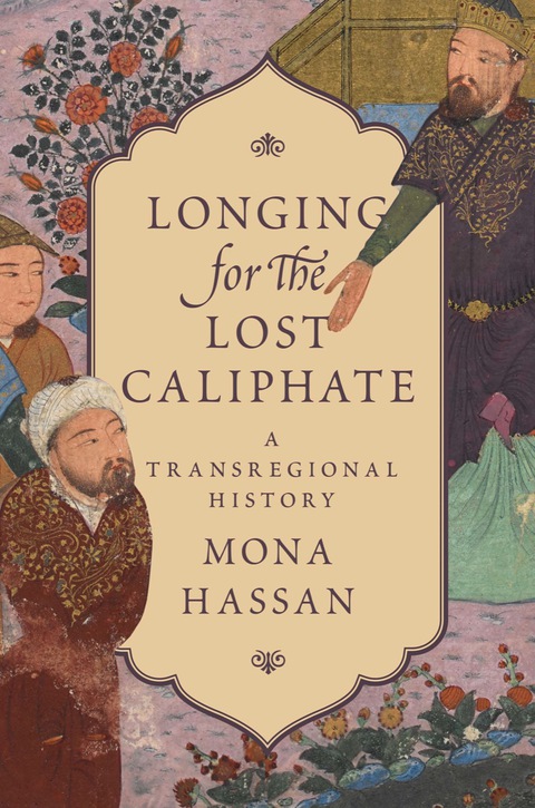 Cover image for book Longing for the Lost Caliphate