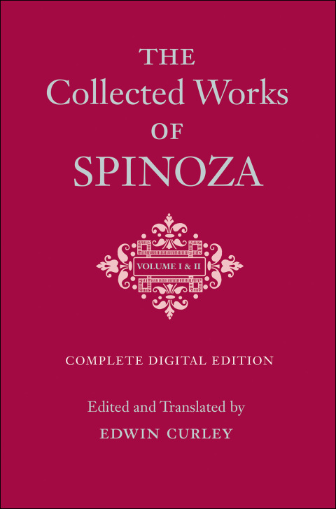 Cover image for book The Collected Works of Spinoza, Volumes I and II