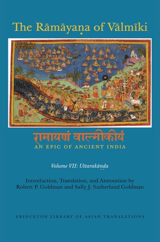 The Rāmāyaṇa of Vālmīki: An Epic of Ancient India, Volume VII