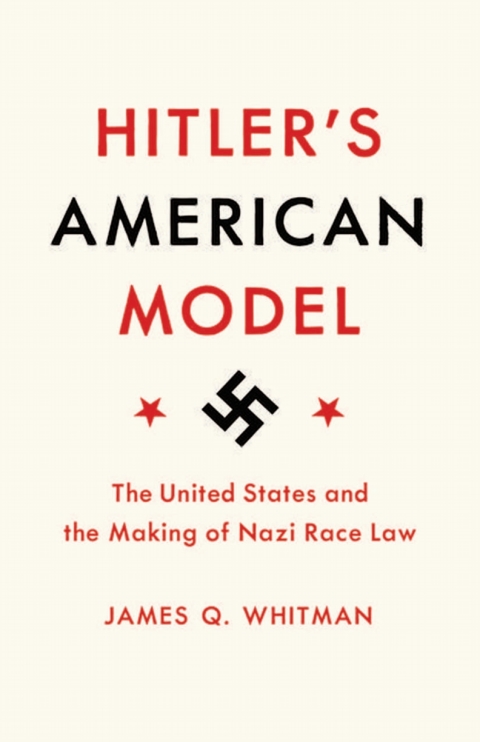 Cover image for book Hitler's American Model