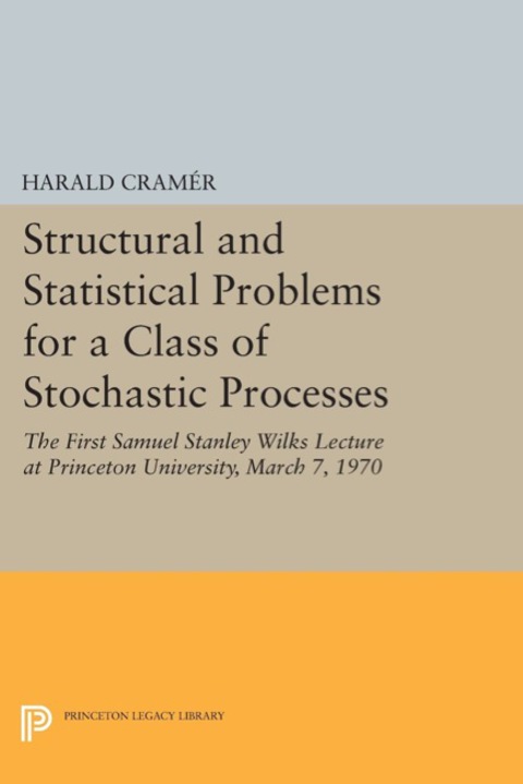 Cover image for book Structural and Statistical Problems for a Class of Stochastic Processes