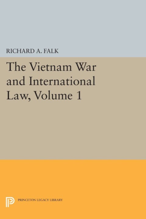 The Vietnam War and International Law, Volume 1 