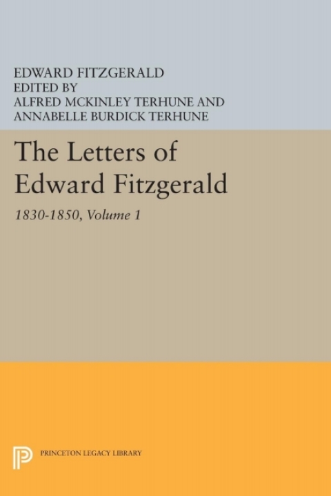 Cover image for book The Letters of Edward Fitzgerald, Volume 1