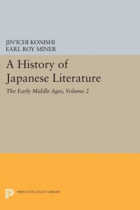 Cover image: A History of Japanese Literature, Volume 2 9780691629131
