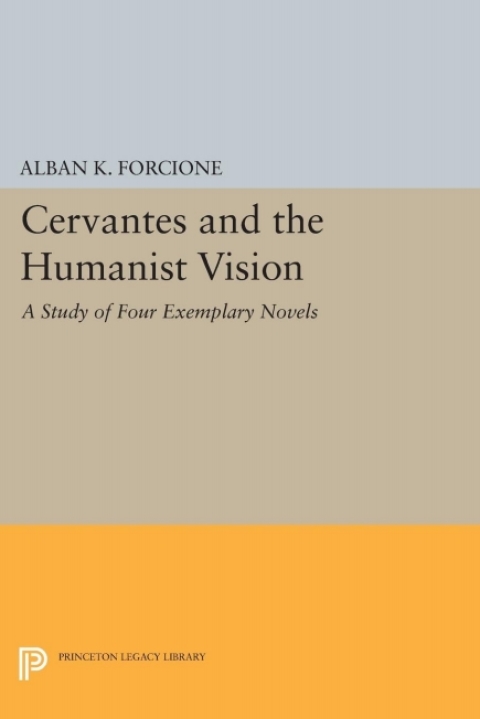 Cover image for book Cervantes and the Humanist Vision