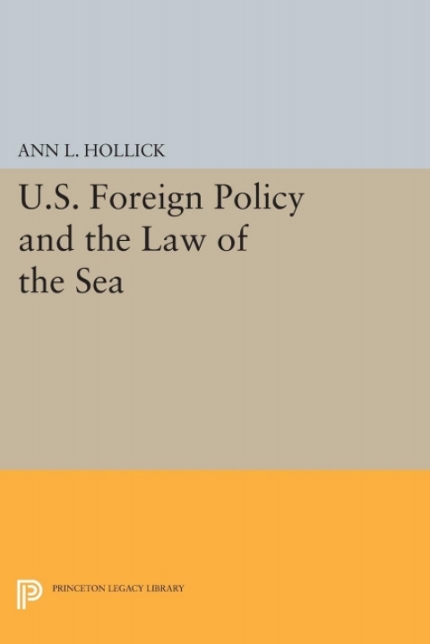 Cover image for book U.S. Foreign Policy and the Law of the Sea