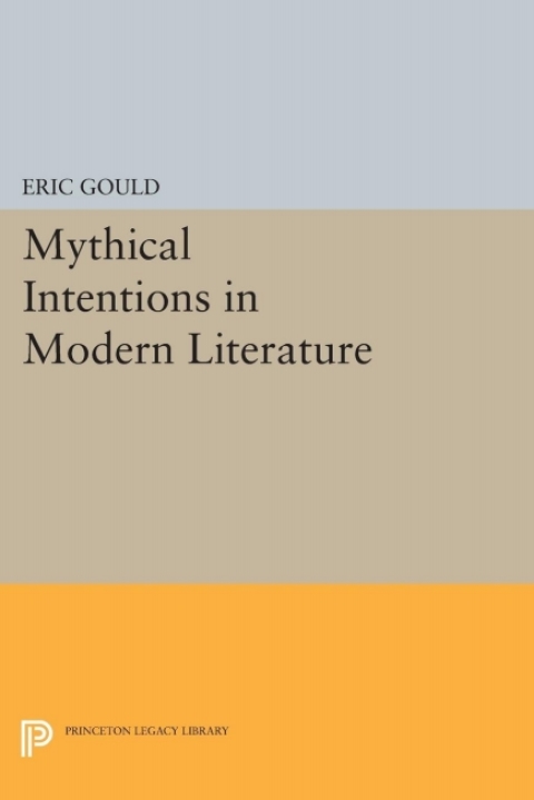 Cover image for book Mythical Intentions in Modern Literature