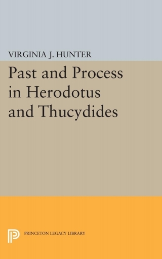 Past and Process in Herodotus and Thucydides