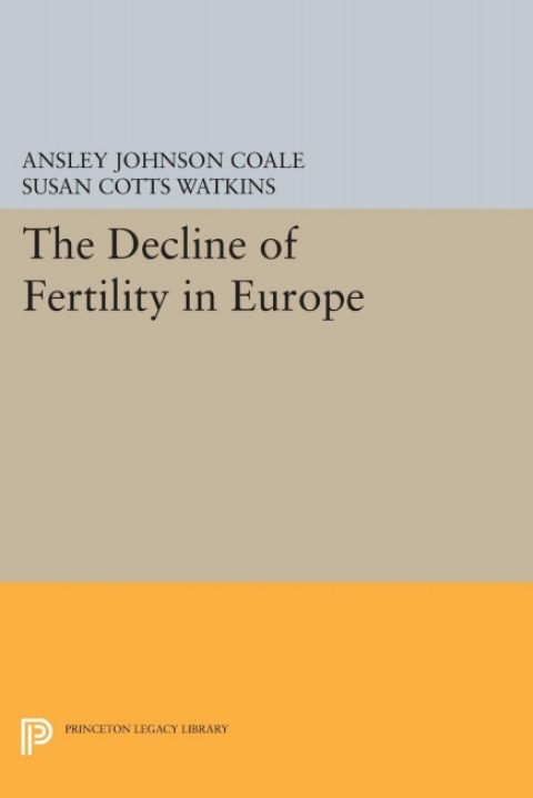 Cover image for book The Decline of Fertility in Europe