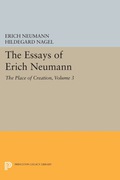 Essays of Erich Neumann Volume 3