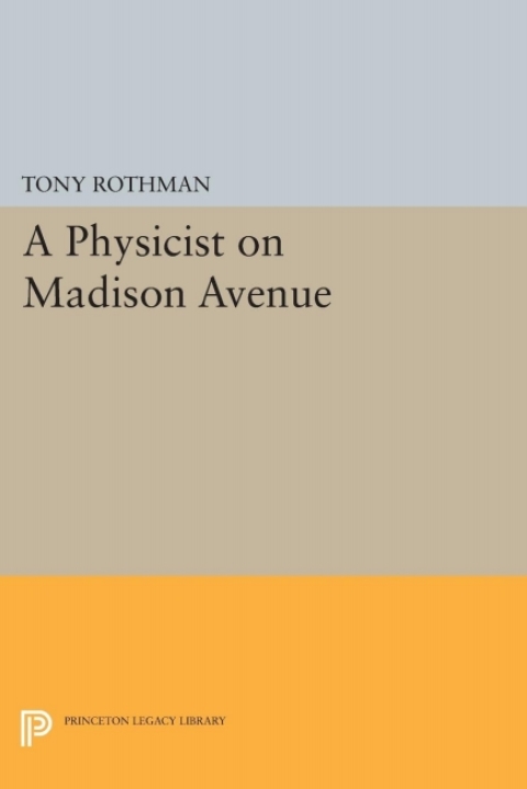 Cover image for book A Physicist on Madison Avenue