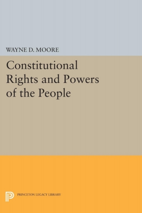 Cover image for book Constitutional Rights and Powers of the People