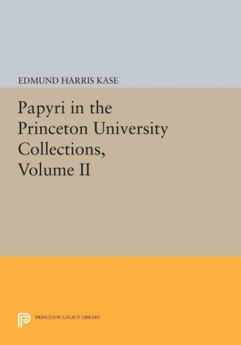 Cover image for book Papyri in the Princeton University Collections, Volume II