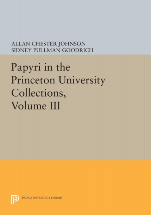 Cover image for book Papyri in the Princeton University Collections, Volume III