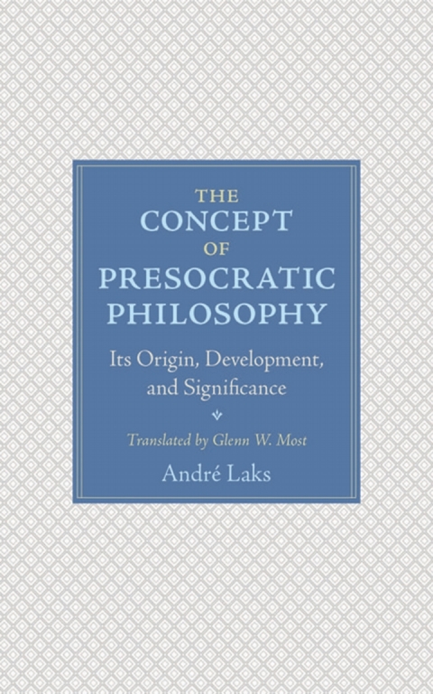 Cover image for book The Concept of Presocratic Philosophy