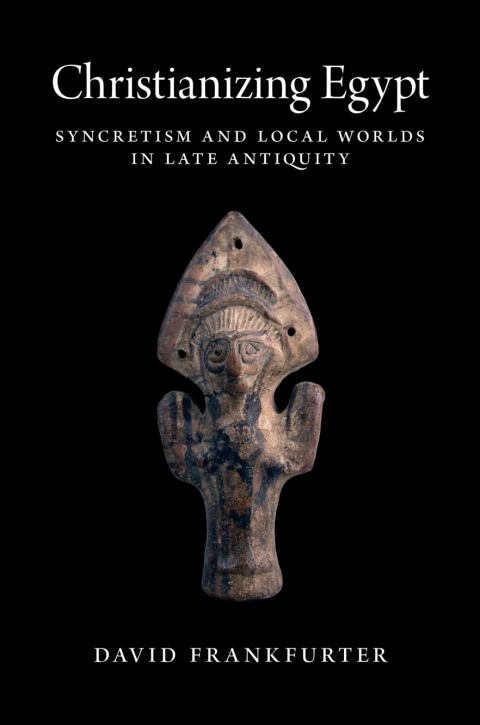 Cover image for book Christianizing Egypt