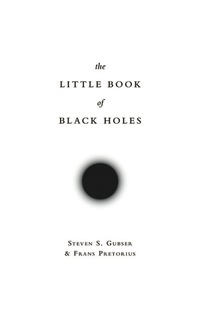 Imagen de portada: The Little Book of Black Holes 9780691163727