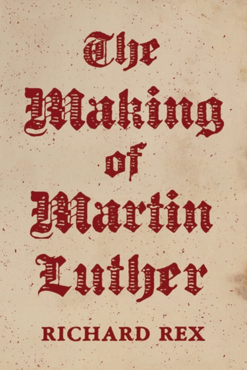 Cover image for book The Making of Martin Luther