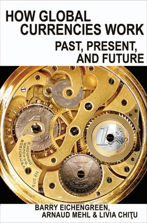 Cover image for book How Global Currencies Work