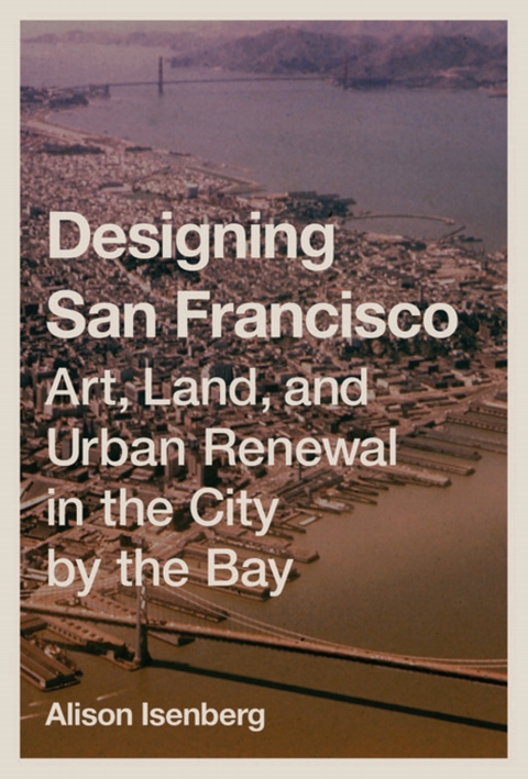 Cover image for book Designing San Francisco
