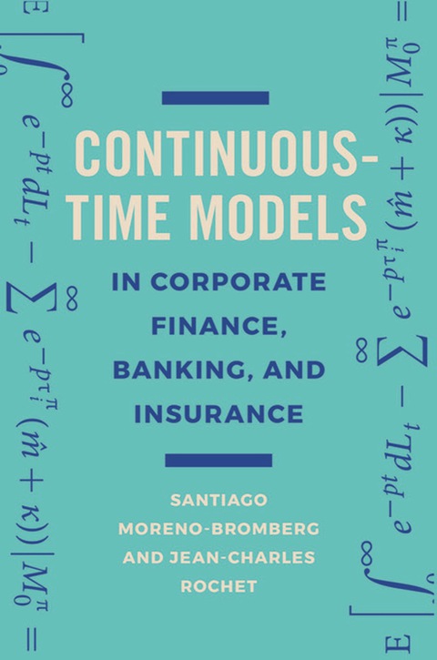 Cover image for book Continuous-Time Models in Corporate Finance, Banking, and Insurance