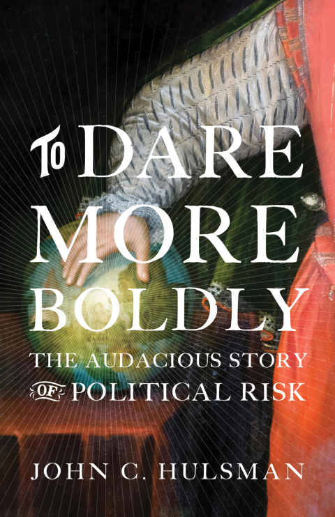 To Dare More Boldly 
