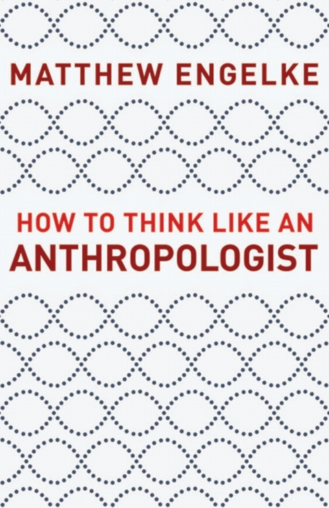 Cover image for book How to Think Like an Anthropologist