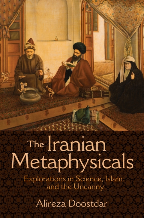 Cover image for book The Iranian Metaphysicals