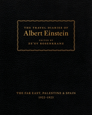 The Travel Diaries of Albert Einstein