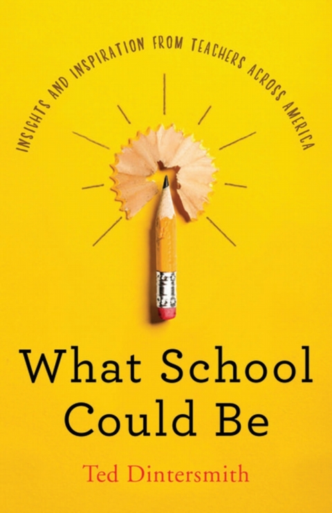 Cover image for book What School Could Be