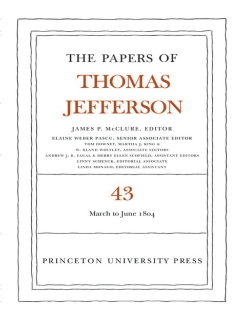 Cover image for book The Papers of Thomas Jefferson, Volume 43