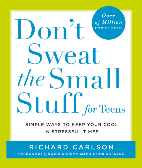Cover image for book Don't Sweat the Small Stuff for Teens
