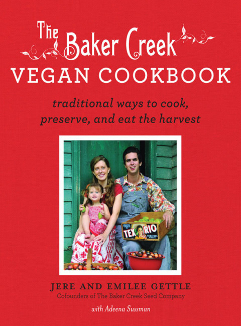 Cover image for book The Baker Creek Vegan Cookbook