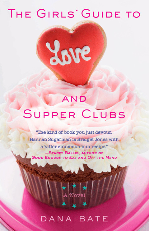 Cover image for book The Girls' Guide to Love and Supper Clubs